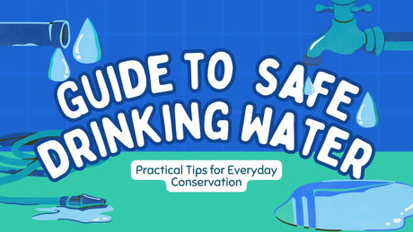 Guide to Safe Drinking Water for American Households in 2025: Addressing Invisible Water Quality Threats